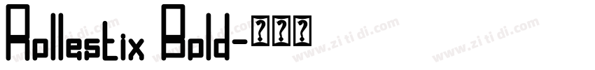 Rollestix Bold字体转换
